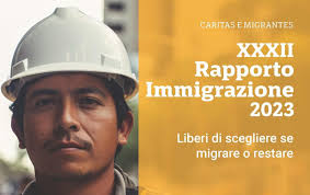 “Liberi di scegliere, se migrare o restare”, XXXII Rapporto Immigrazione